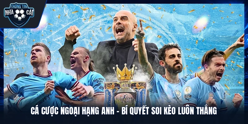 Cá Cược Ngoại Hạng Anh